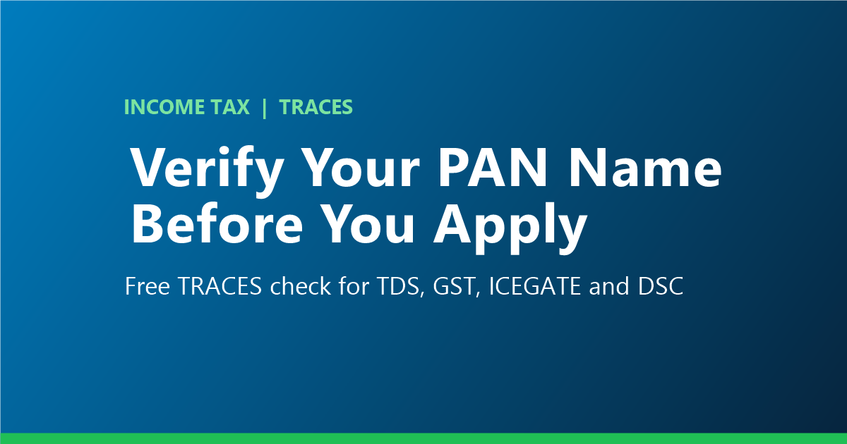 https://csmllp.in/wp-content/uploads/2026/10/verify-pan-name-traces-cover.png